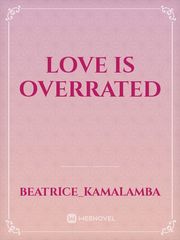 Love is overrated Book