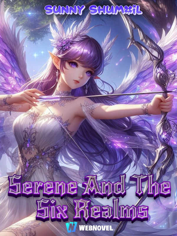Serene and The Six Realms