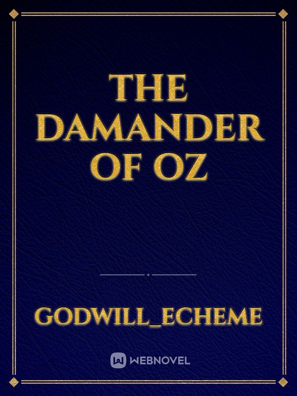 The damander of oz Book