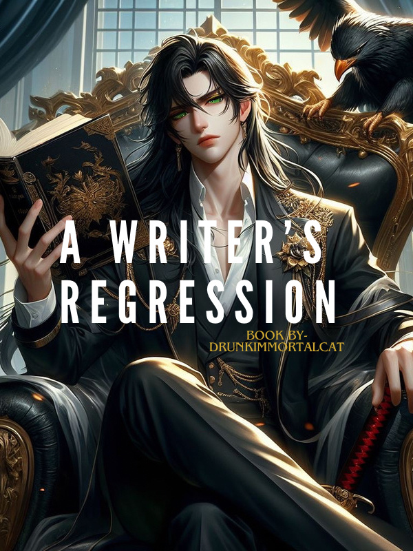 A Writer’s Regression