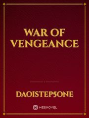 WAR OF VENGEANCE Book