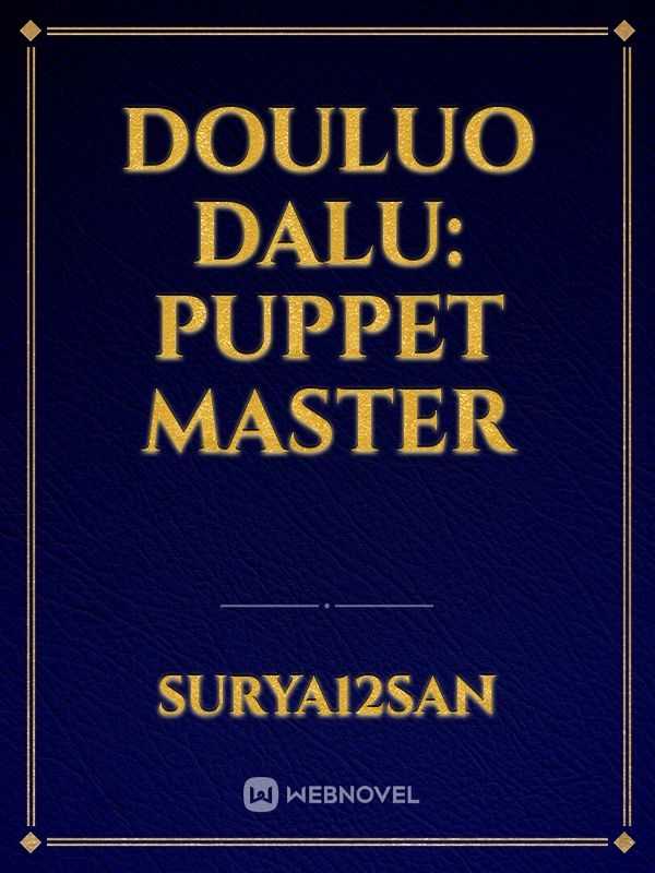 Douluo Dalu: puppet master