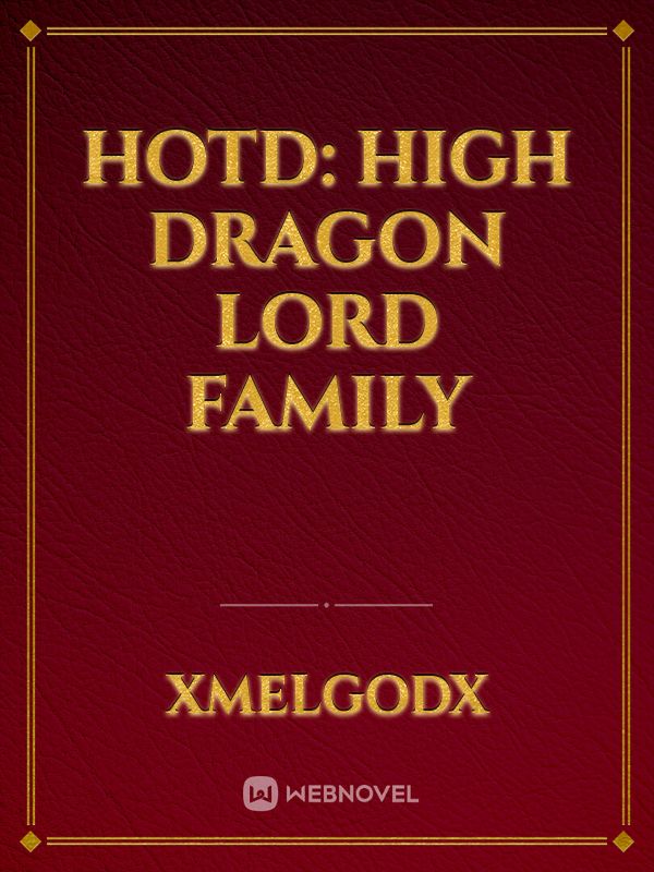 HOTD: High Dragon Lord Family Book