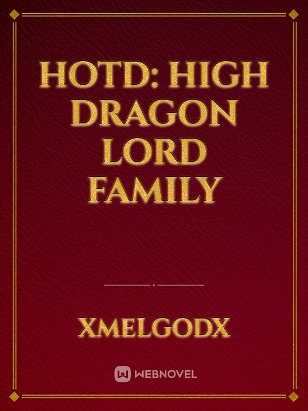 HOTD: High Dragon Lord Family Book