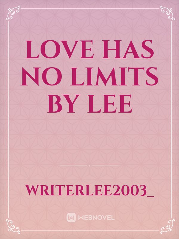 Love Has No Limits By LEE Book