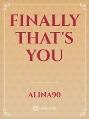 Finally That's You Book