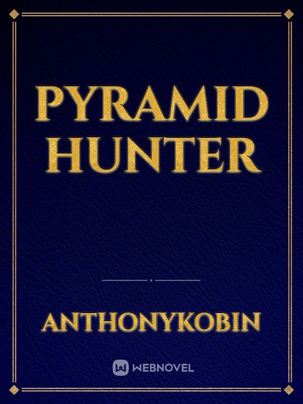 Pyramid Hunter