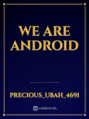 We Are Android Book