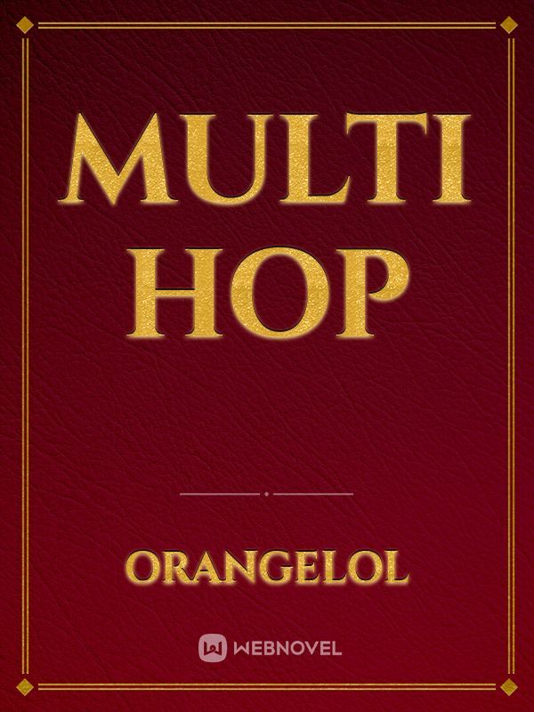 multi hop