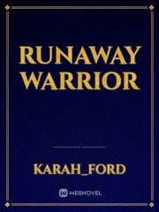 Runaway Warrior Book