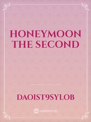 Honeymoon the second Book
