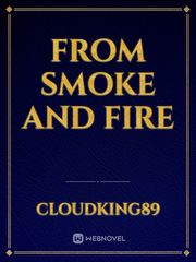 From Smoke And Fire Book