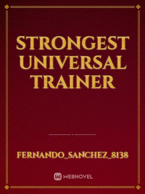 Strongest Universal Trainer
