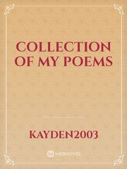 Collection of My Poems Book