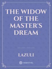 The Widow of The Master's Dream Book