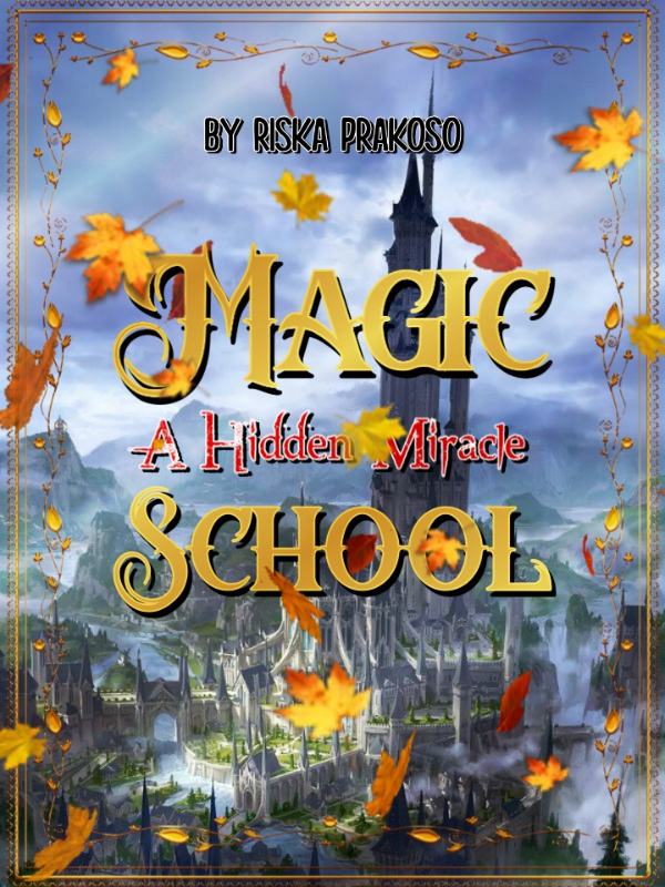 Sekolah Sihir: Keajaiban Tersembunyi Book