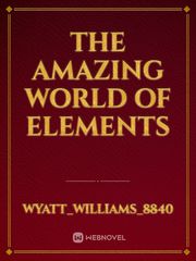 The Amazing World of Elements Book