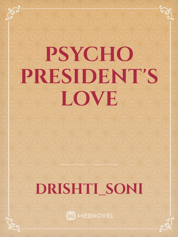 psycho president's love Book