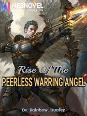 Rise of the Peerless Warring Angel Book