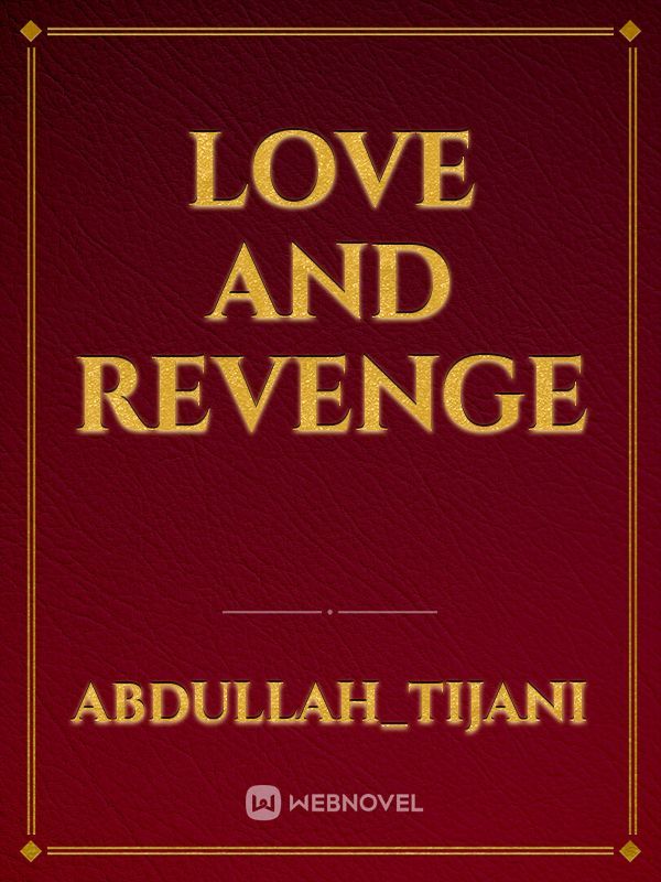 love and revenge