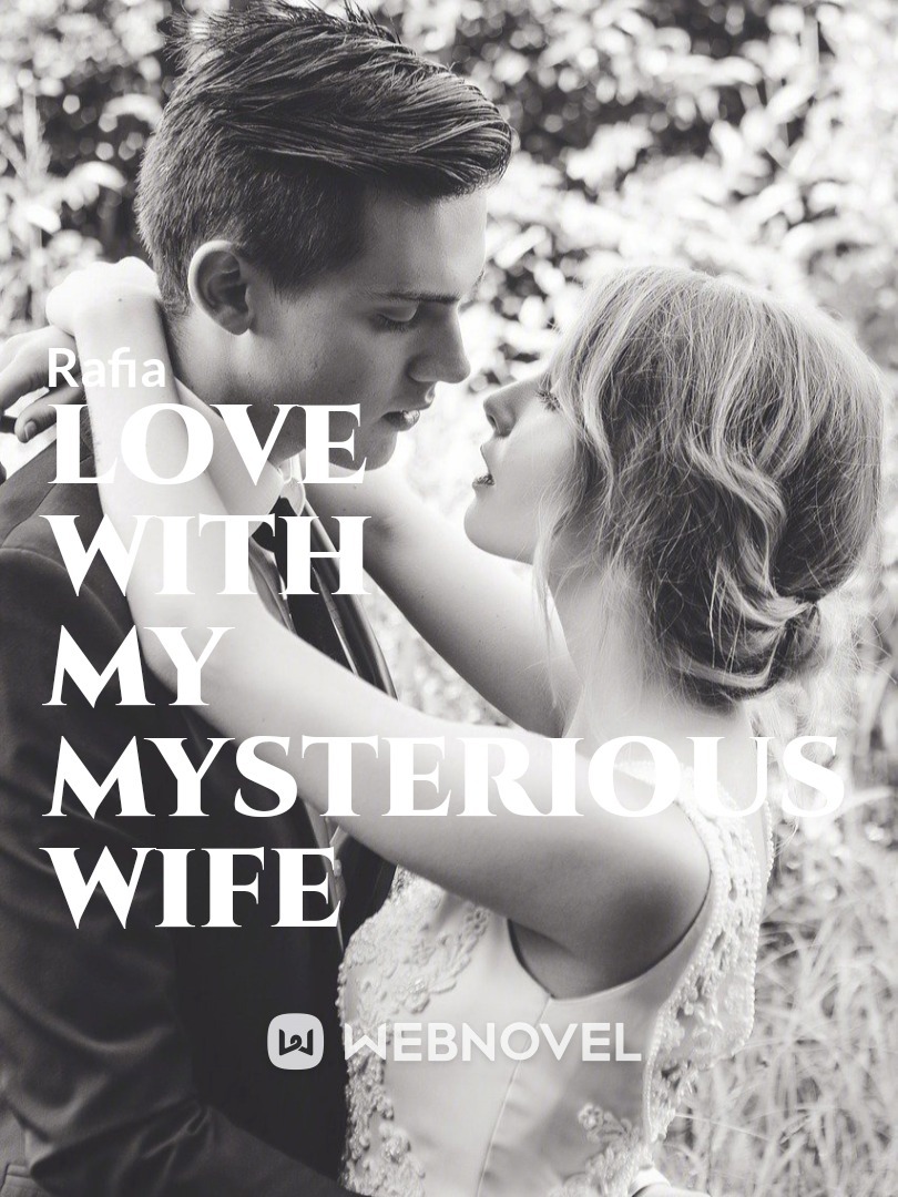 Love With My Mysterious Wife