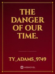 The Danger of our time. Book