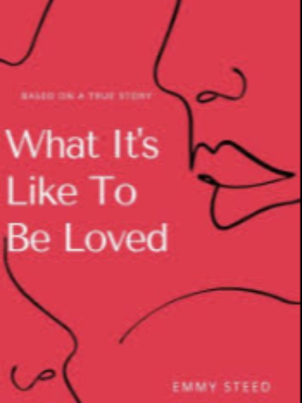 What It's Like To Be Loved Book