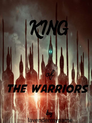 KING OF THE WARRIORS Book