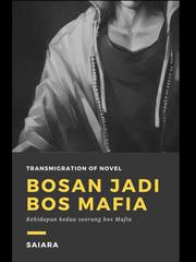 Bosan Jadi Bos Mafia Book