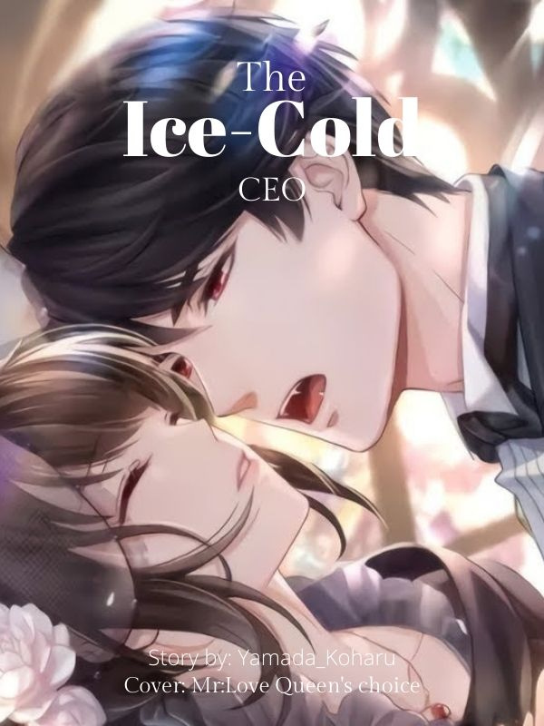 My Annoying Boss [The Ice-Cold CEO]