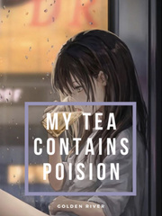 My Tea Contains Poision Book