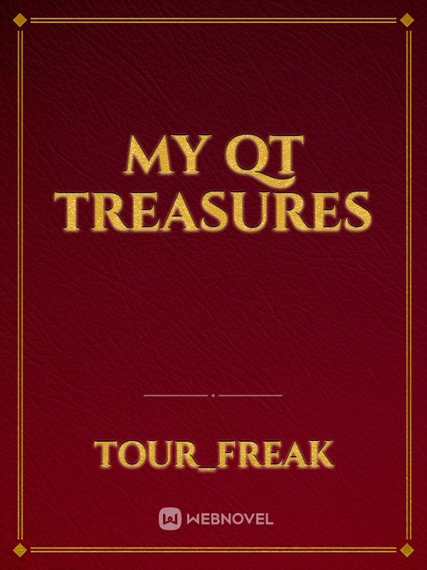 My QT Treasures