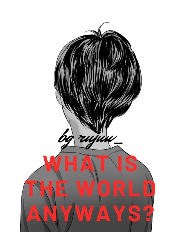 What is the World Anyways? Book