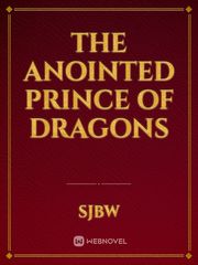 The Anointed Prince of Dragons Book