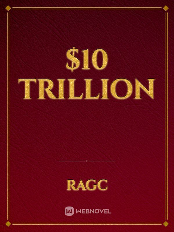 $10 Trillion