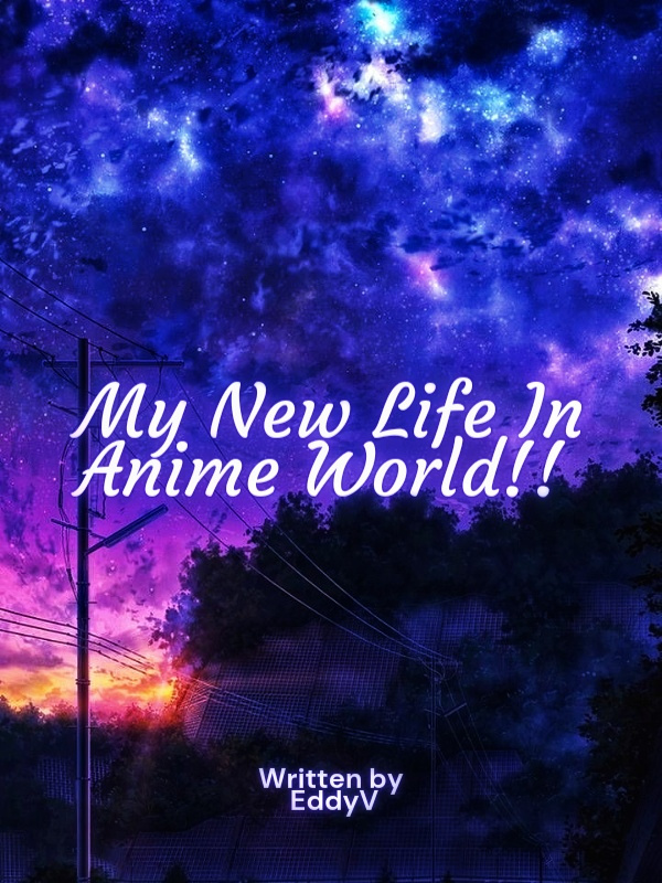 My New Life In Anime World Book