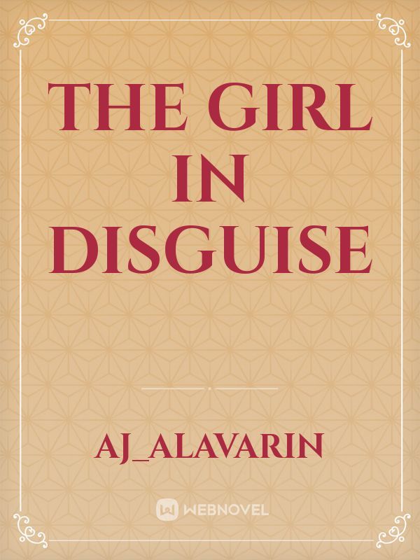 The Girl in Disguise