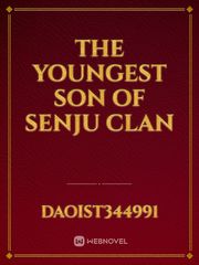 The youngest son of senju clan Book