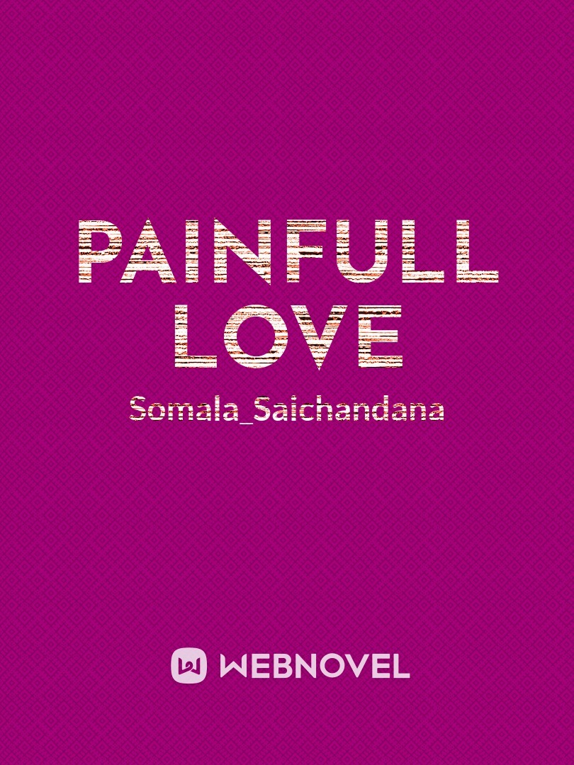 Painfull love