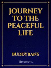 Journey to the Peaceful life Book