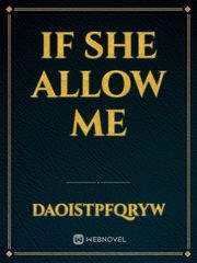 if she allow me Book
