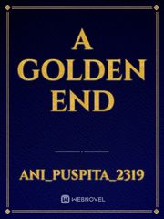 A GOLDEN END Book