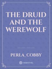 The druid and the werewolf Book