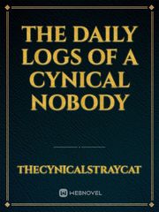 The Daily logs of a Cynical Nobody Book