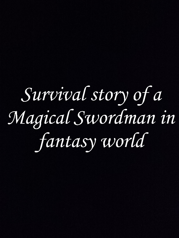 Read Surviving As An Extra In Fantasy World Isn'T Easy - Mohitkumar -  WebNovel
