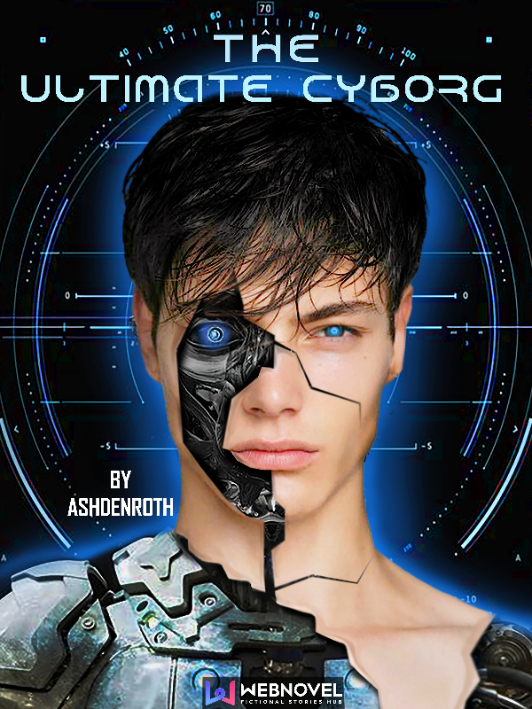 The Ultimate Cyborg