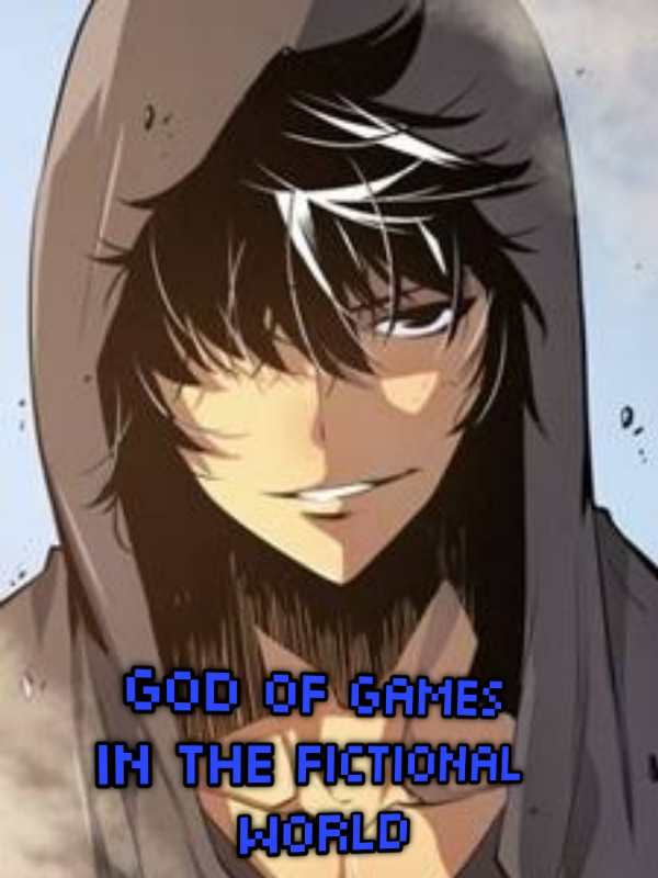 「DC: God Of Game's In The Fictional World」