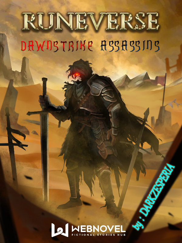 Read Runeverse: Dawnstrike Assassins - Anti_heroes - Webnovel