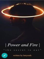 Power & Fire Book