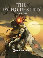 The dying destiny Book